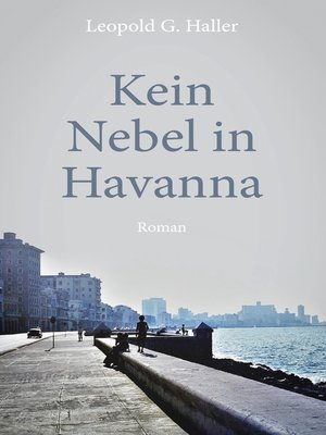 cover image of Kein Nebel in Havanna